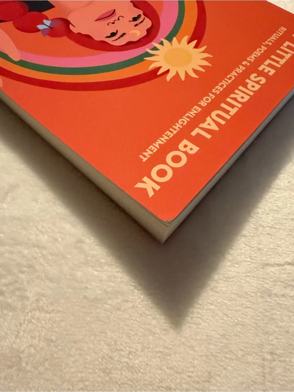 My Little Spiritual Book: Rituals, Poems & Practices